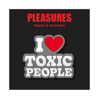 Pleasures Toxic Pin