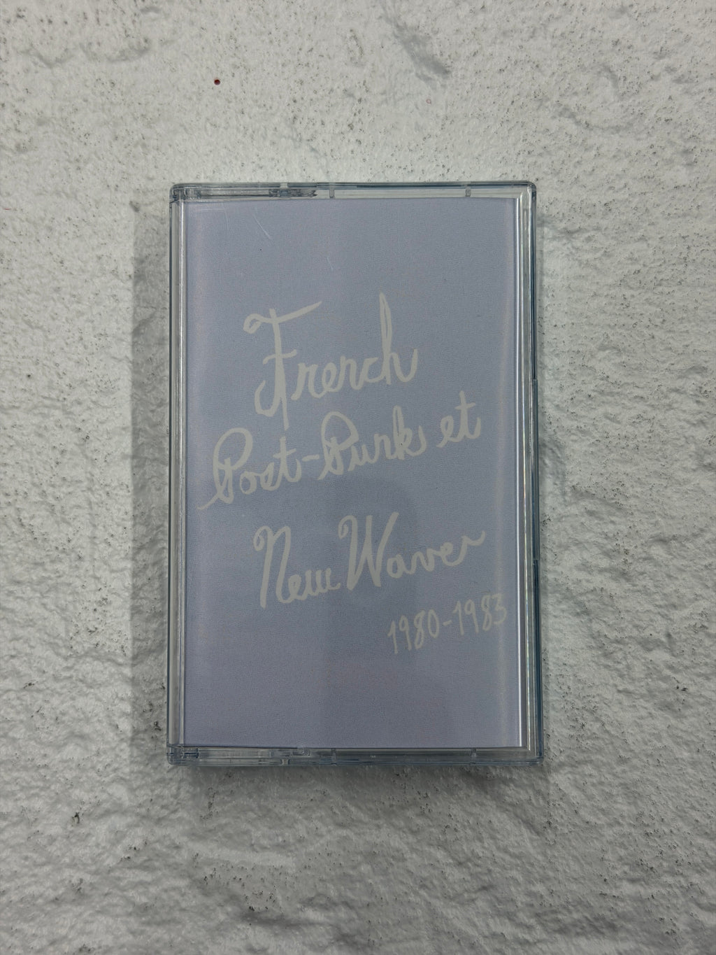 French Post-Punk & New Wave: 1980-1983 Limited Edition Cassette - Death Is Not The End