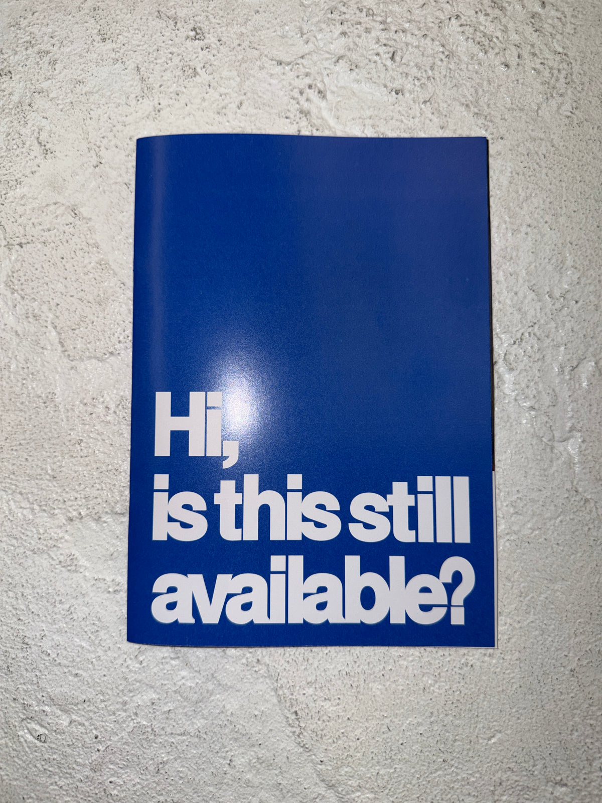 Sun (c) Hi, is this still available? Zine